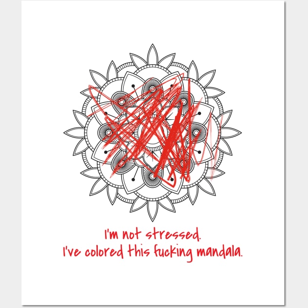 Stressed Mandala Wall Art by ShirtBricks
